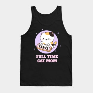 Full Time Cat Mom Tank Top